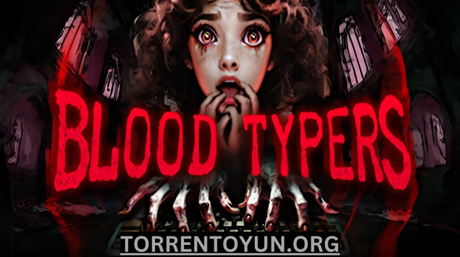 Blood Typers Free torrentoyun Games