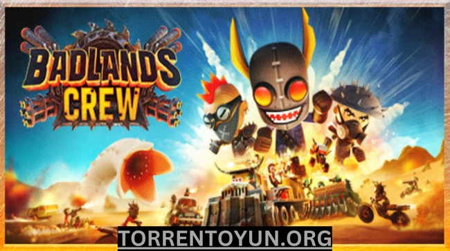 Badlands Crew Free torrentoyun Games