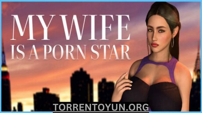 My Wife Is a Porn Star Free torrentoyun Games