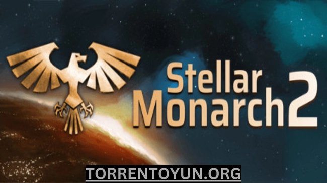 Stellar Monarch 2 Free torrentoyun Games