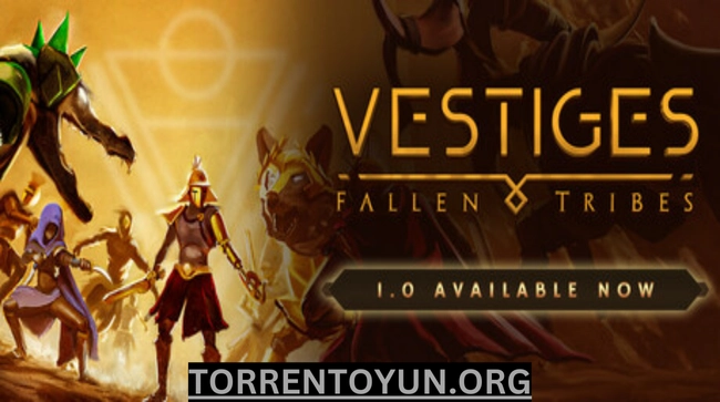 Vestiges Fallen Tribes Free torrentoyun Games